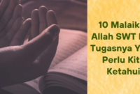 10 Malaikat Allah dan Tugasnya yang Perlu Kita Ketahui