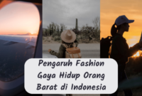 Pengaruh Fashion Gaya Hidup Orang Barat di Indonesia