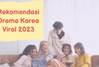 Rekomendasi Drama Korea Seru dan Viral Tahun 2023