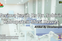 Terima kasih Rs Dr. Sobirin Kabupaten Musi Rawas