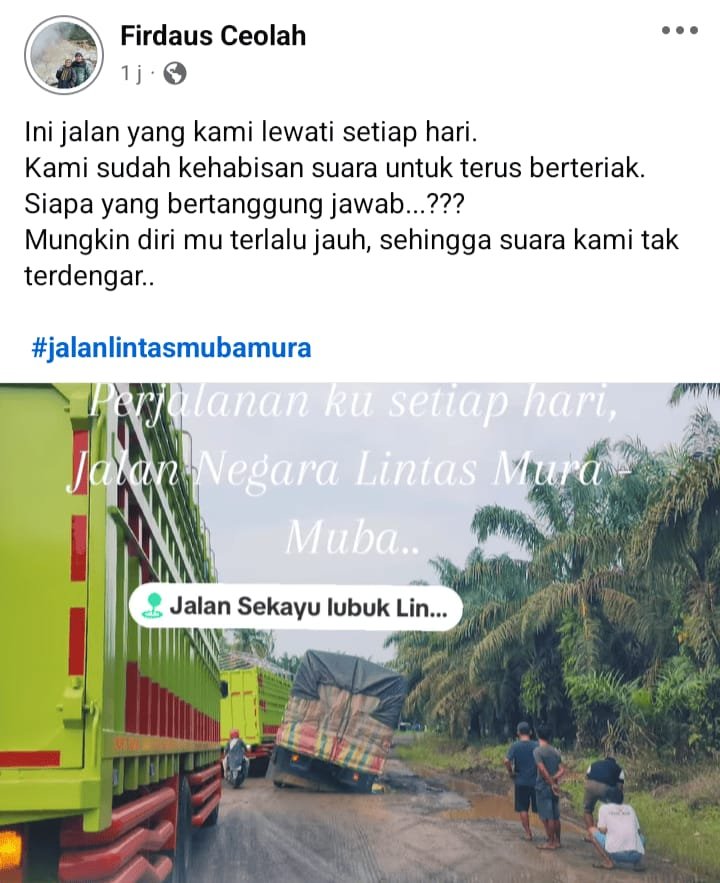 Ketua DPRD Mura Keluhkan Jalan Rusak Mura–Muba, Kami Sudah Kehabisan Suara untuk Berteriak