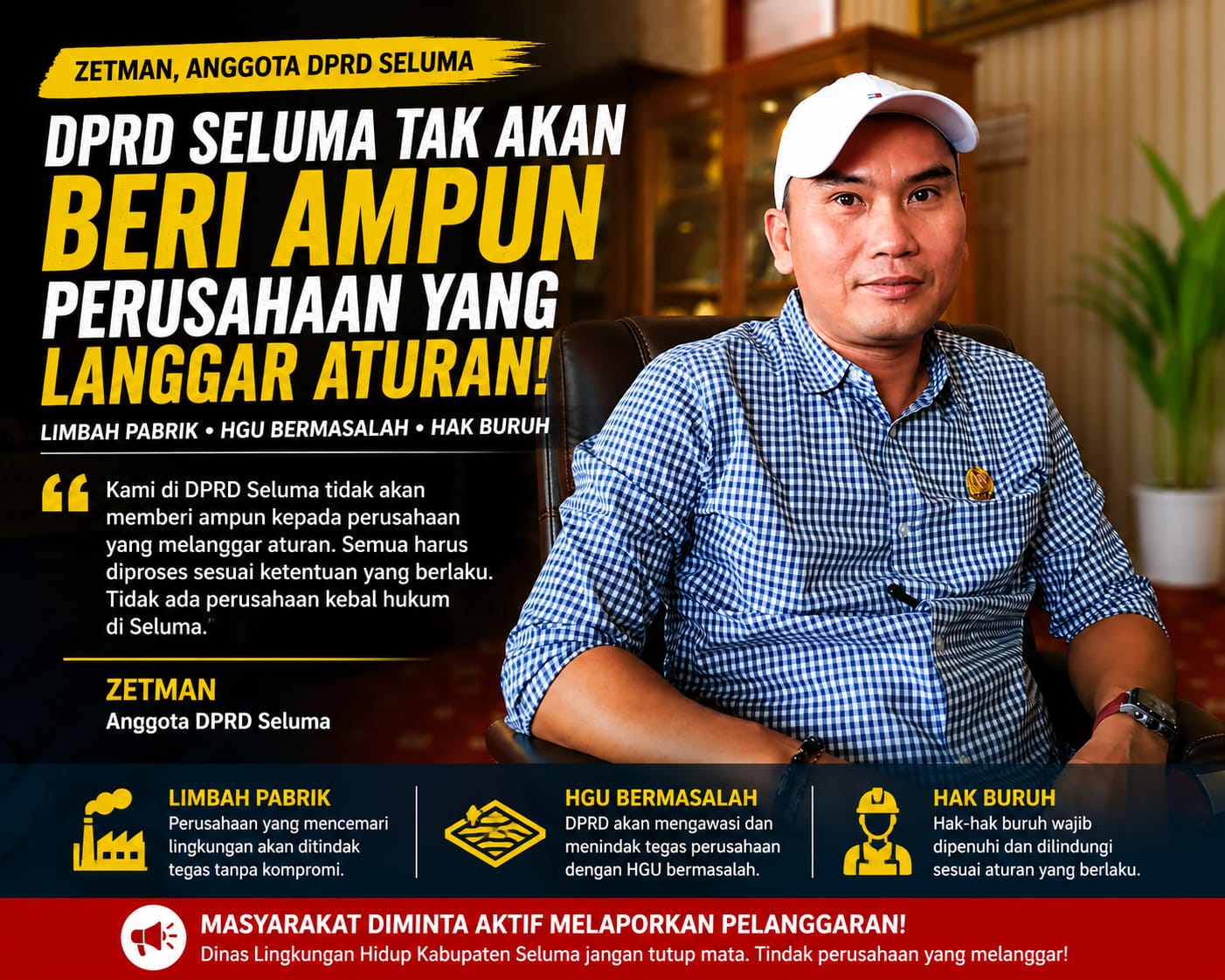 DPRD Seluma Tak Akan Beri Ampun Perusahaan yang Langgar Aturan, Zetman: Jangan Ada Perusahaan Kebal Hukum